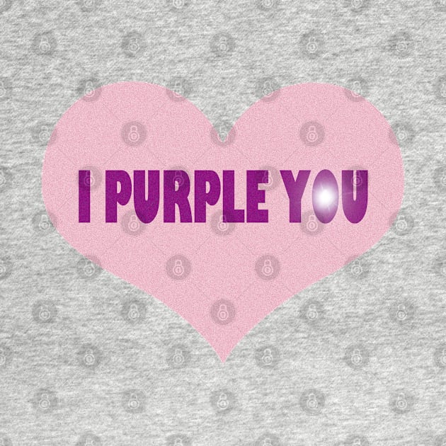 I Purple You. by EunsooLee